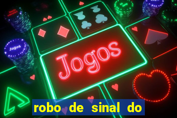 robo de sinal do fortune tiger